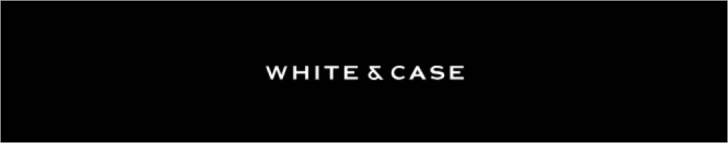 Resource: https://www.whitecase.com/