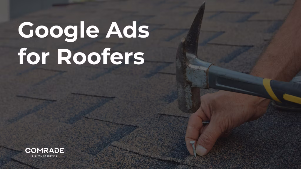 Google Ads for Roofers